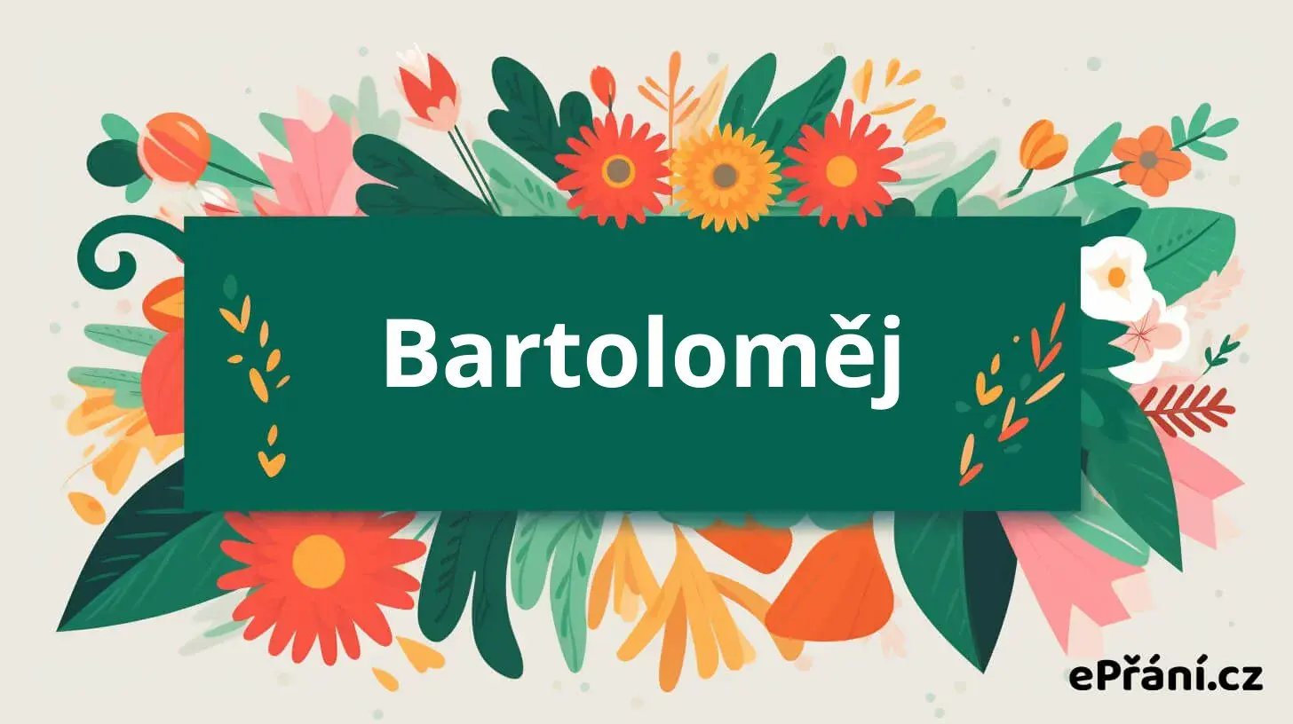 Přání k svátku pro Bartoloměje
