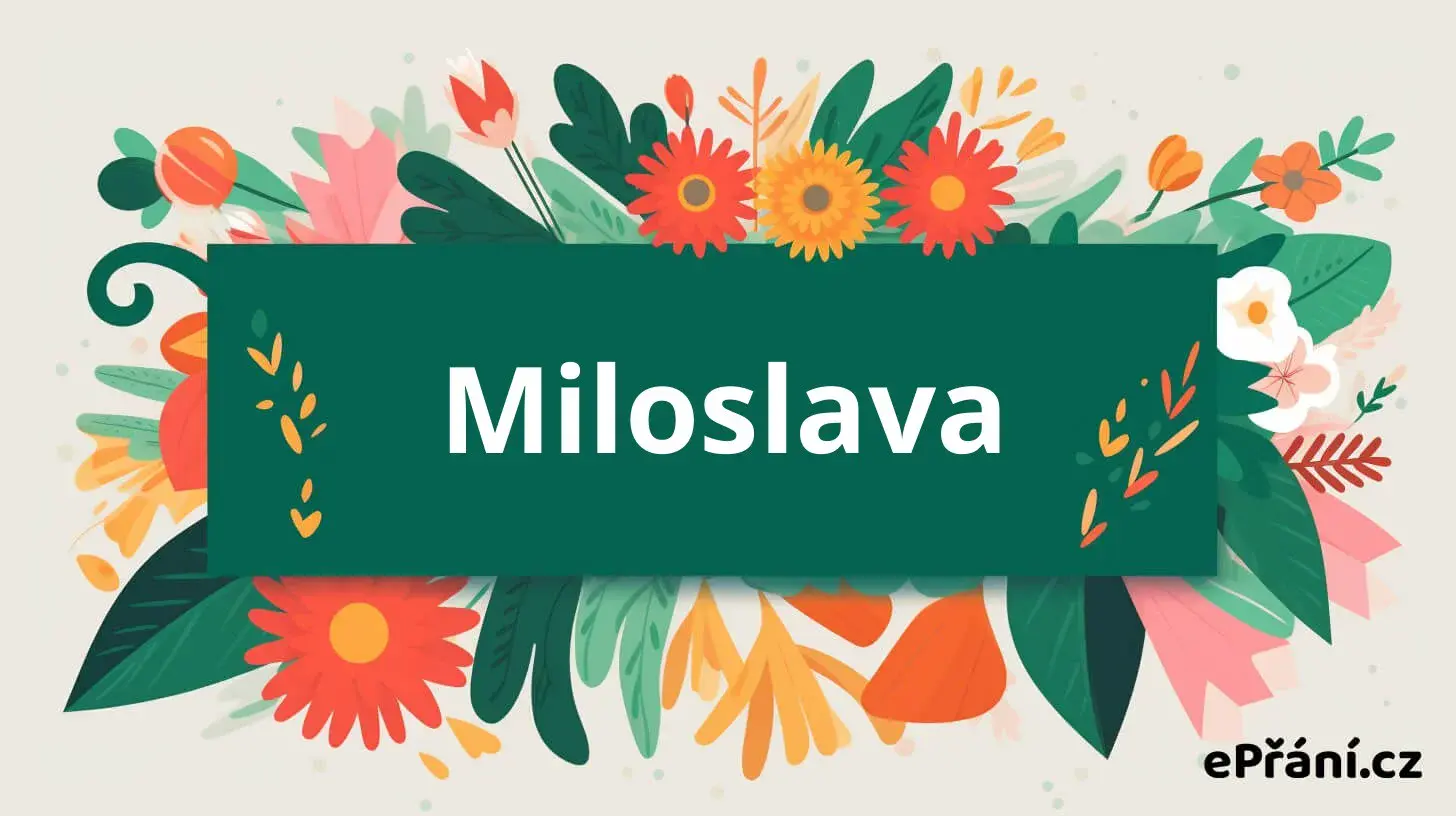 Přání k svátku pro Miloslavu